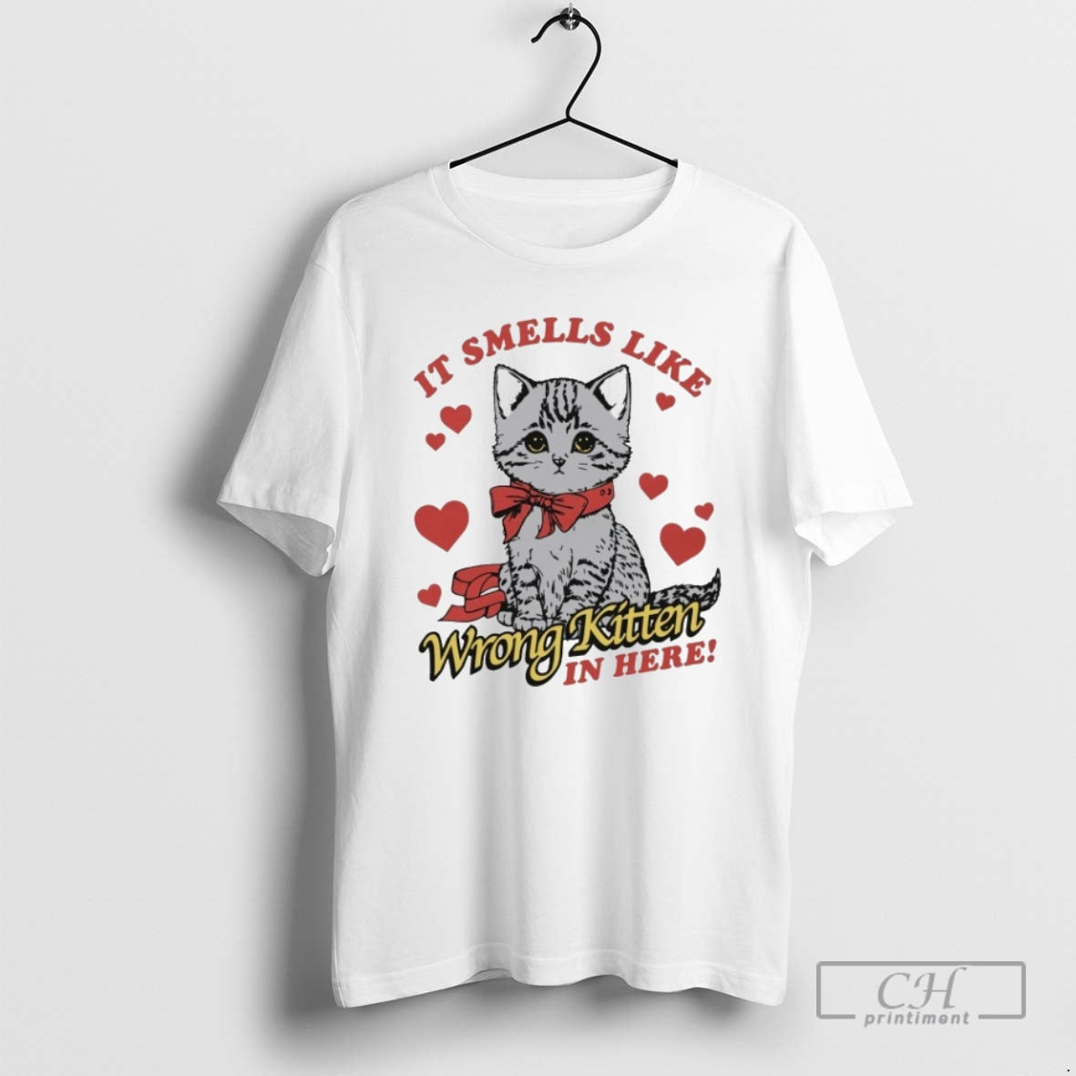 Smells Like Wrong Kitten Here Cat Shirt T-Shirts, Hoodie, Sweatshirt - T-Shirt, Sweatshirt, Hoodie
