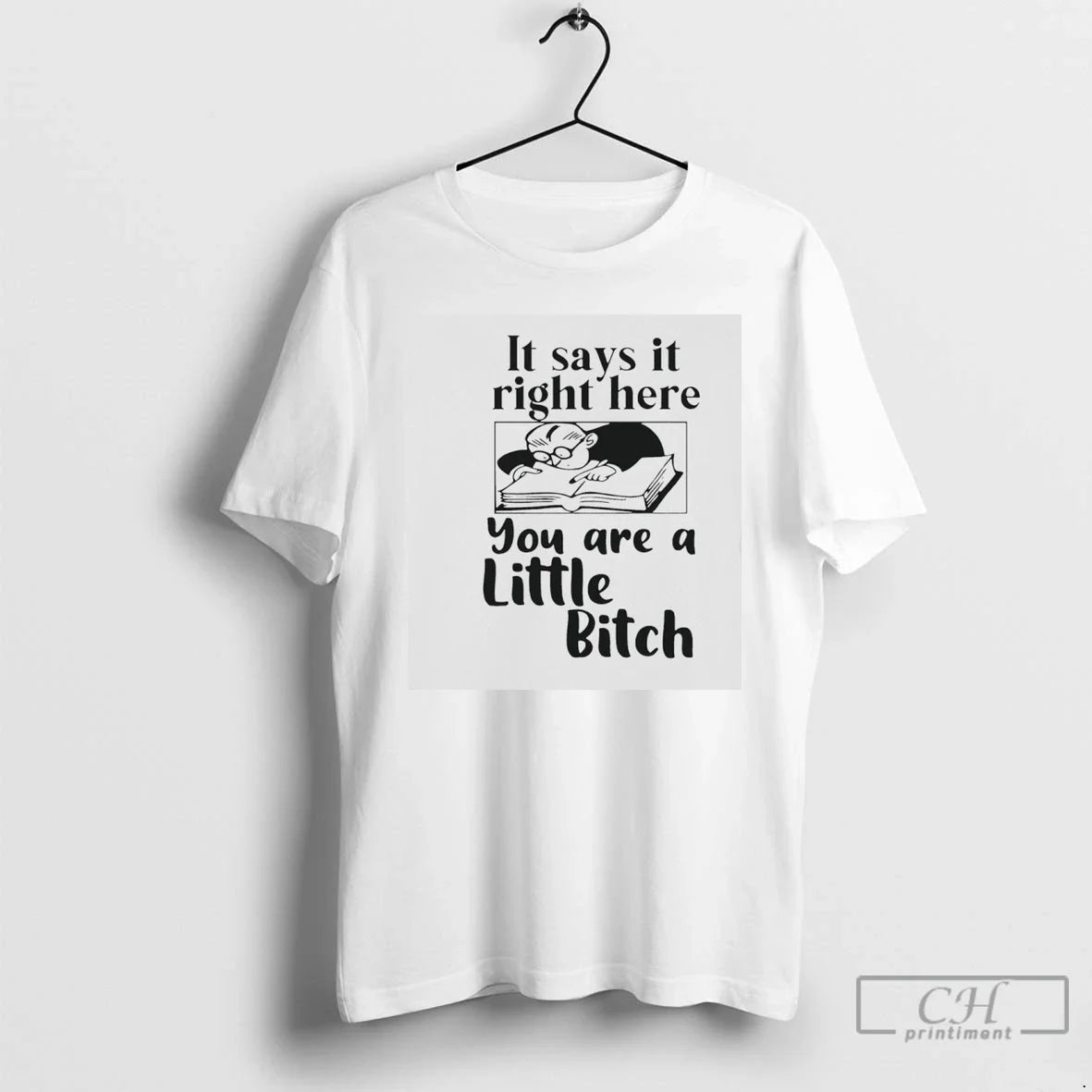 Says Right Here You Are Little Bitch T-Shirts, Hoodie, Sweatshirt - T-Shirt, Sweatshirt, Hoodie