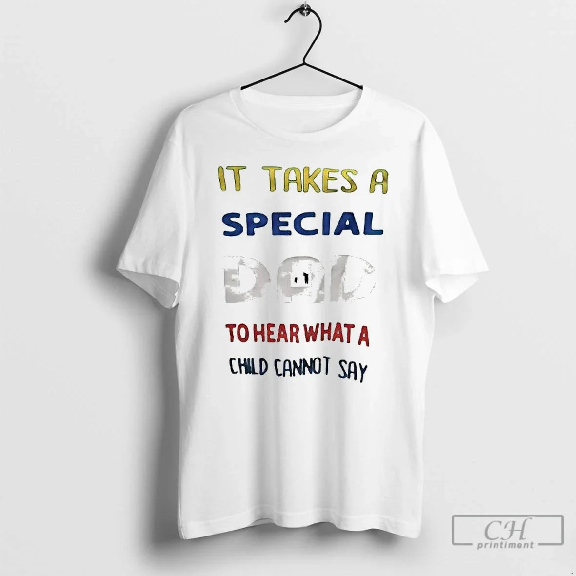 Takes Dad Hear What Child Cannot Say T-Shirts, Hoodie, Sweatshirt - T-Shirt, Sweatshirt, Hoodie