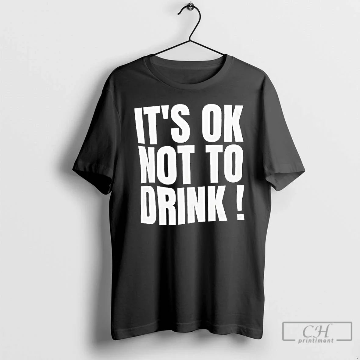 Ok Not Drink Text T-Shirts, Hoodie, Sweatshirt - T-Shirt, Sweatshirt, Hoodie