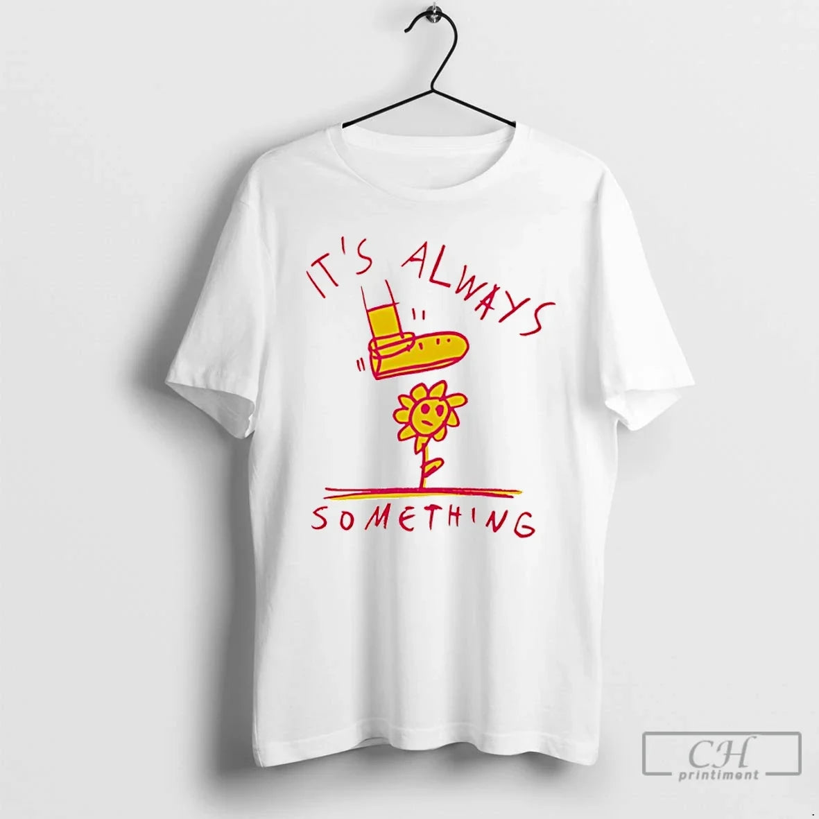 Always Something T-Shirts, Hoodie, Sweatshirt - T-Shirt, Sweatshirt, Hoodie