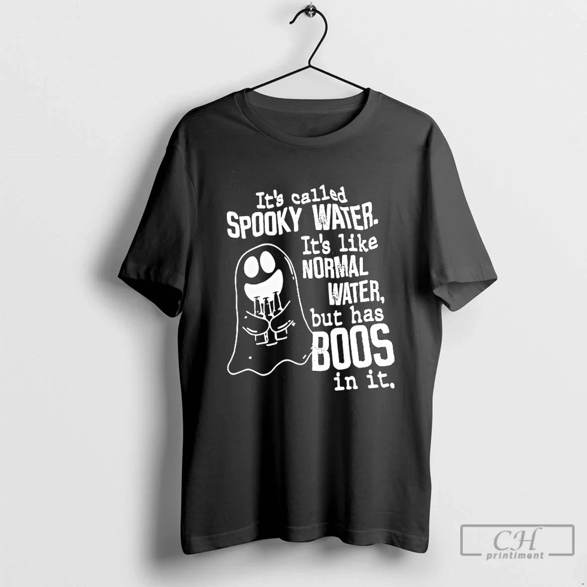 Called Spooky Water Like Normal Water But Has Boos T-Shirts, Hoodie, Sweatshirt - T-Shirt, Sweatshirt, Hoodie