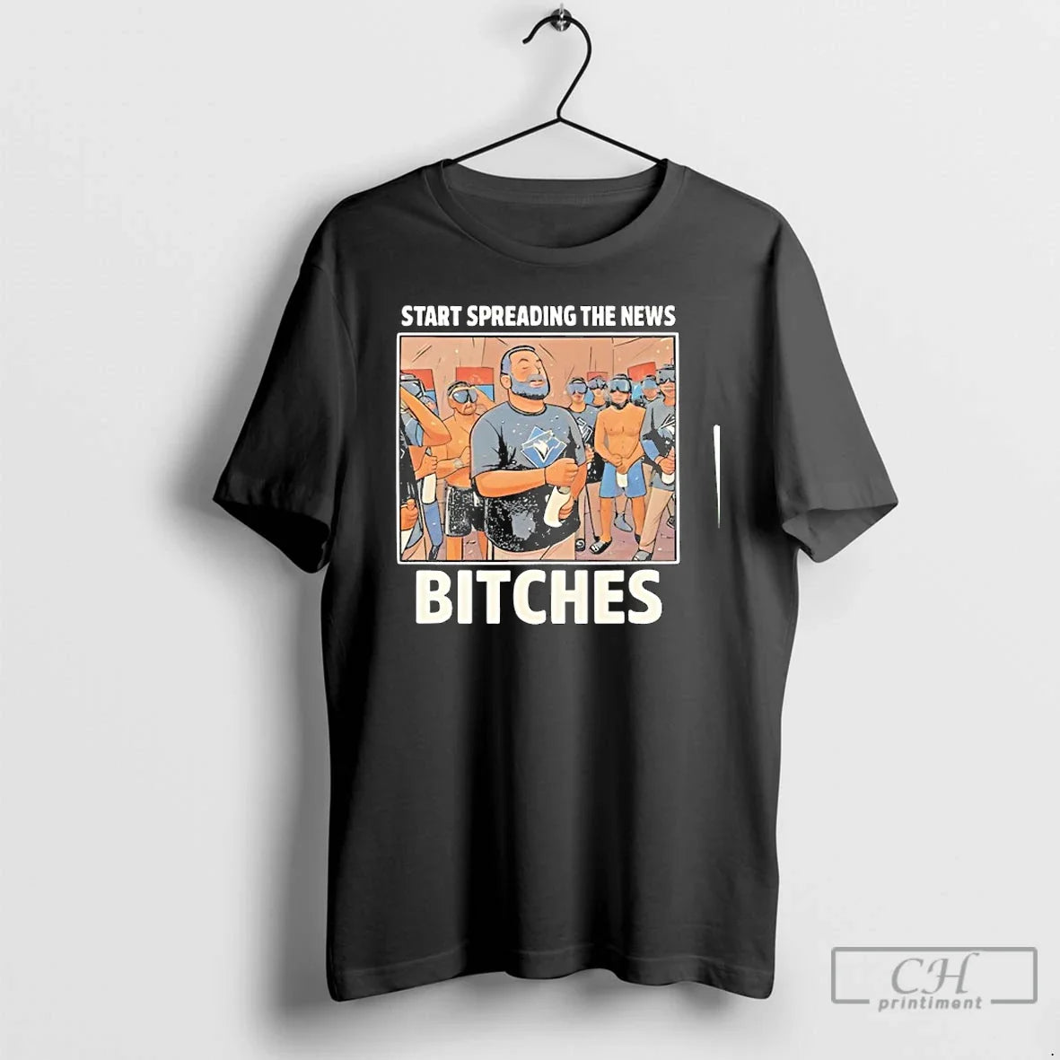 John Schneider Start Spreading News Bitches Toronto Blue Jays 2025 T-Shirts, Hoodie, Sweatshirt - T-Shirt, Sweatshirt, Hoodie