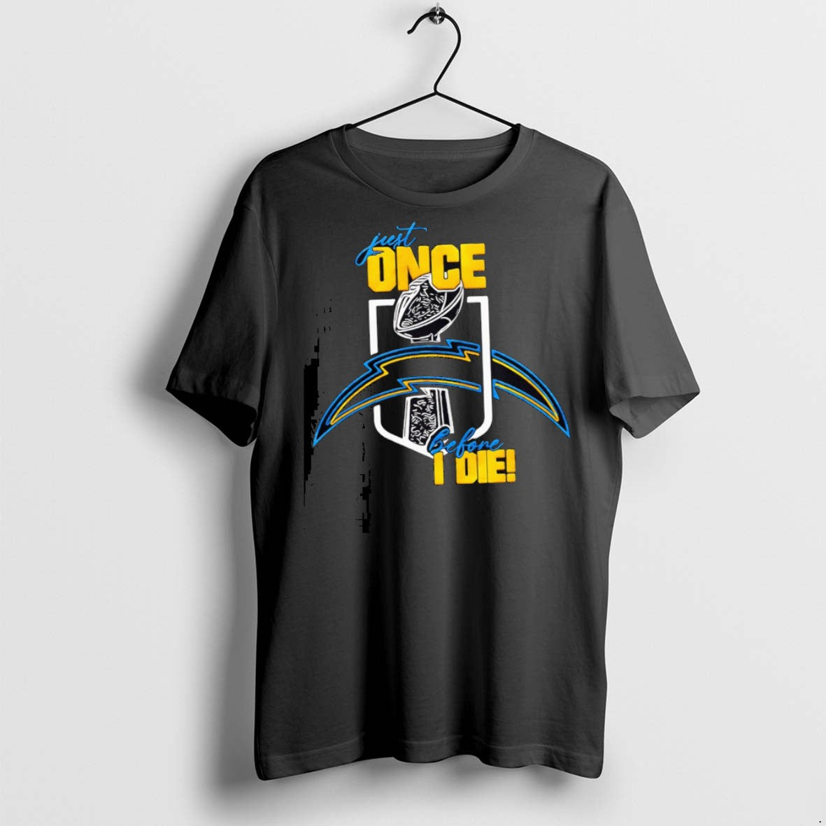 Just One Before I Die Los Angeles Chargers T-Shirts, Hoodie, Sweatshirt - T-Shirt, Sweatshirt, Hoodie