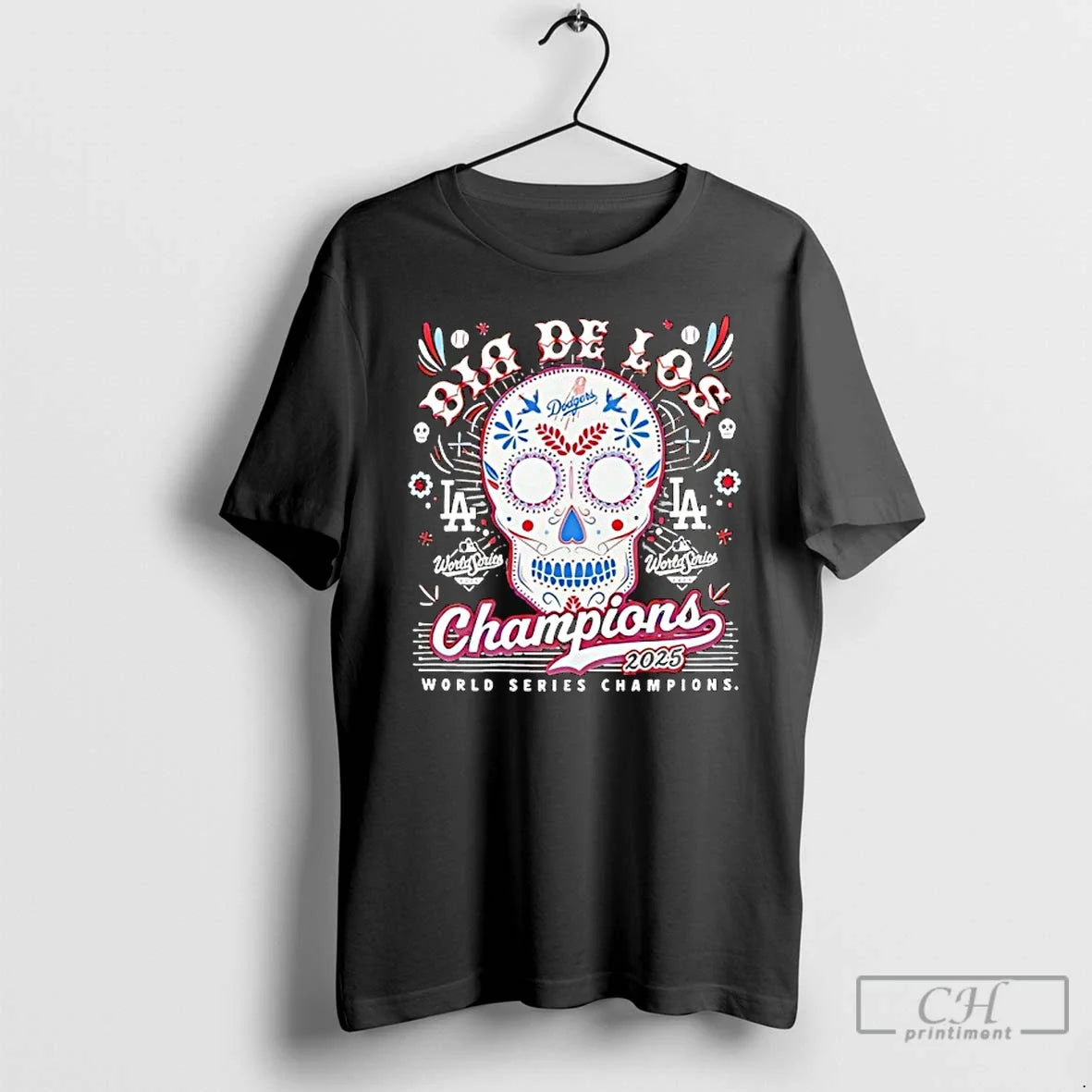 La Dodgers World Champions 2025 Dia De Los Muertos Sugar Skull T-Shirts, Hoodie, Sweatshirt - T-Shirt, Sweatshirt, Hoodie