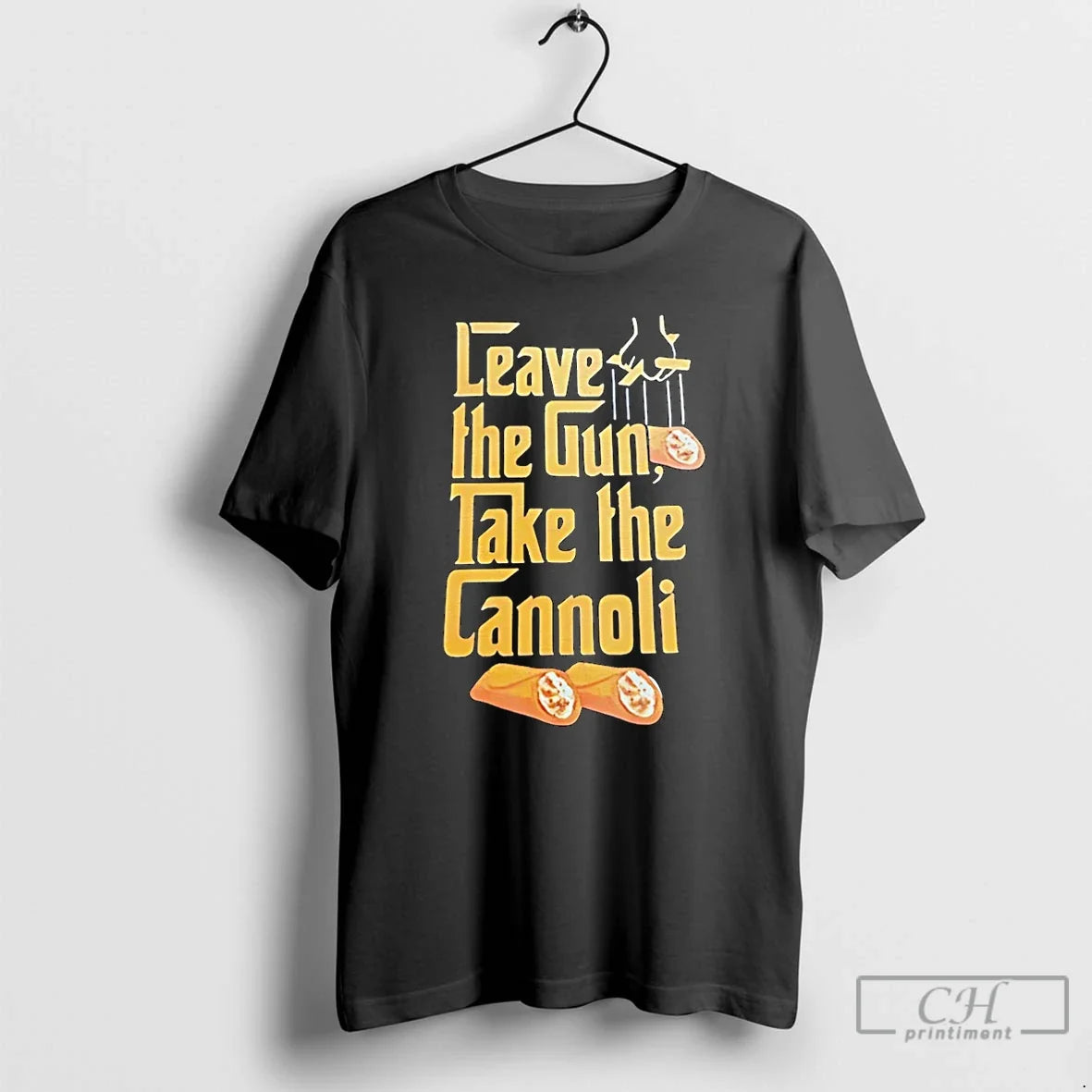 Leave Gun Take Cannoli T-Shirts, Hoodie, Sweatshirt - T-Shirt, Sweatshirt, Hoodie