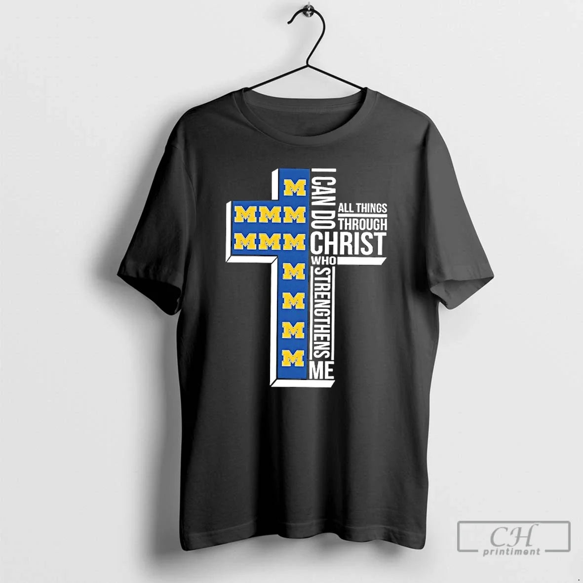 Michigan Wolverines Basketball I Can All Things Do Through Christ Who Strengthens Me T-Shirts, Hoodie, Sweatshirt - T-Shirt, Sweatshirt, Hoodie