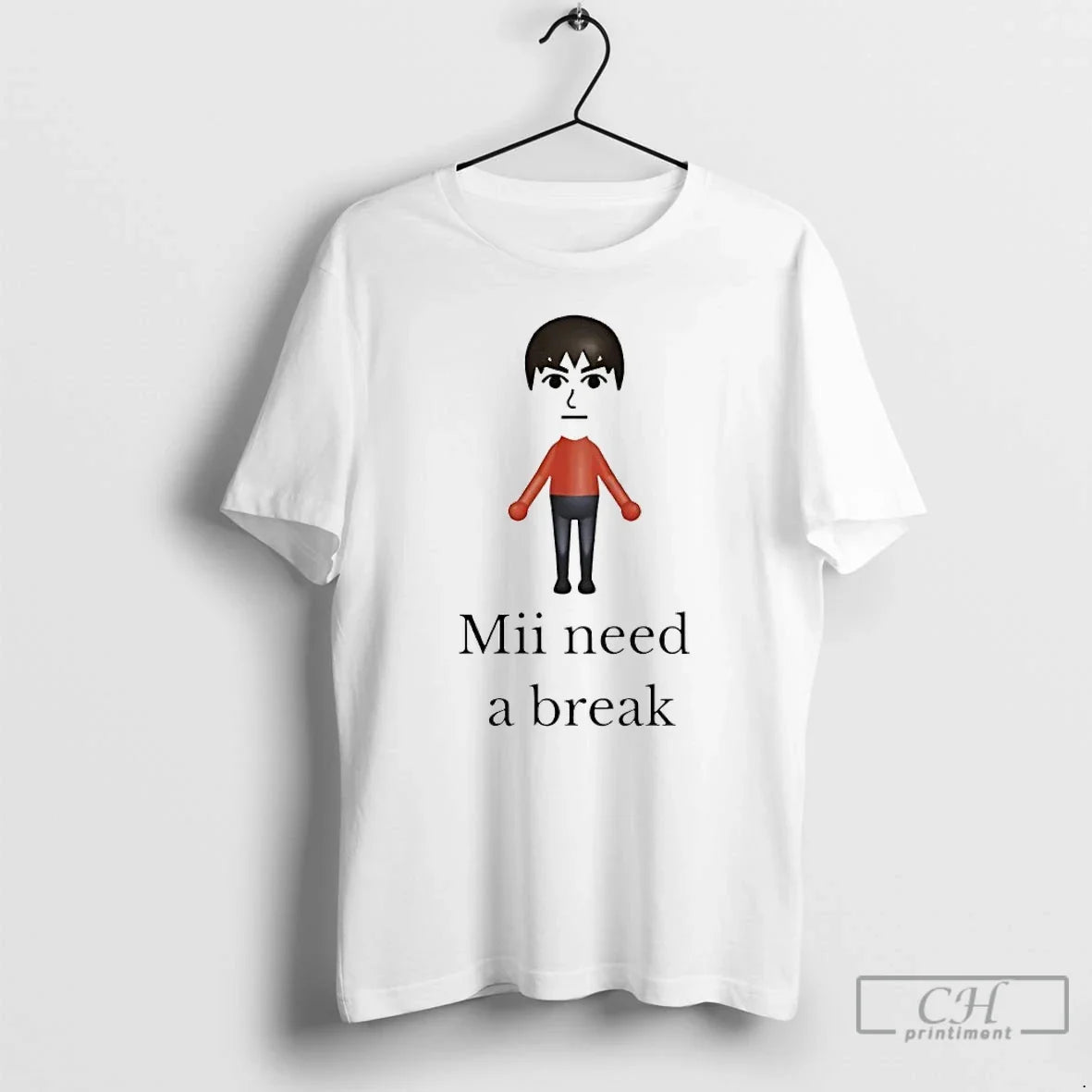 Mii Need Break T-Shirts, Hoodie, Sweatshirt - T-Shirt, Sweatshirt, Hoodie
