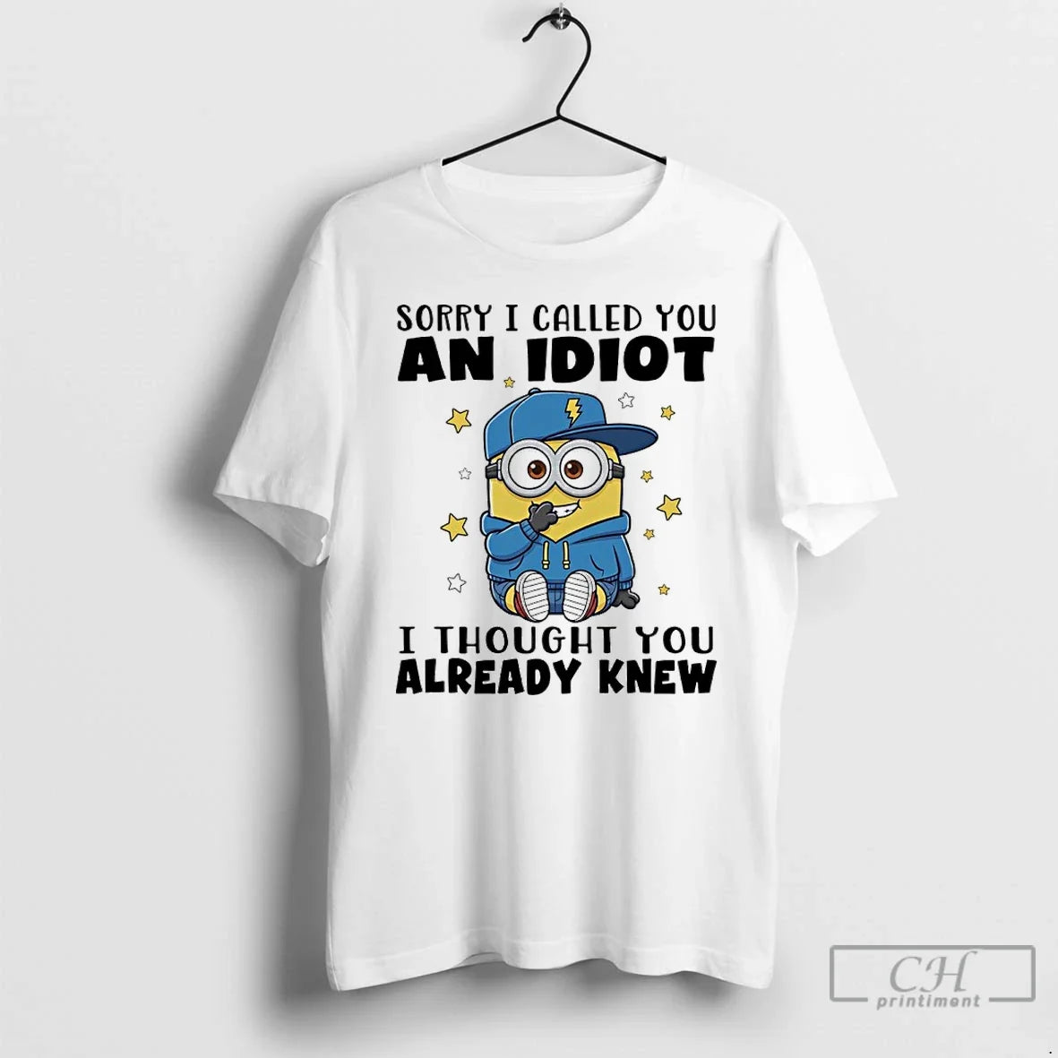 Minions Sorry I Called You Idiot I Thought You Already Knew T-Shirts, Hoodie, Sweatshirt - T-Shirt, Sweatshirt, Hoodie