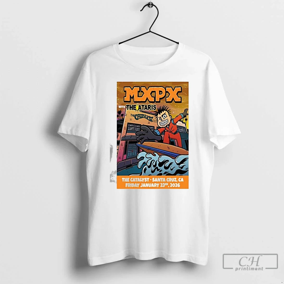 Mxpx Catalyst Santa Cruz Ca January 23 2026 T-Shirts, Hoodie, Sweatshirt - T-Shirt, Sweatshirt, Hoodie