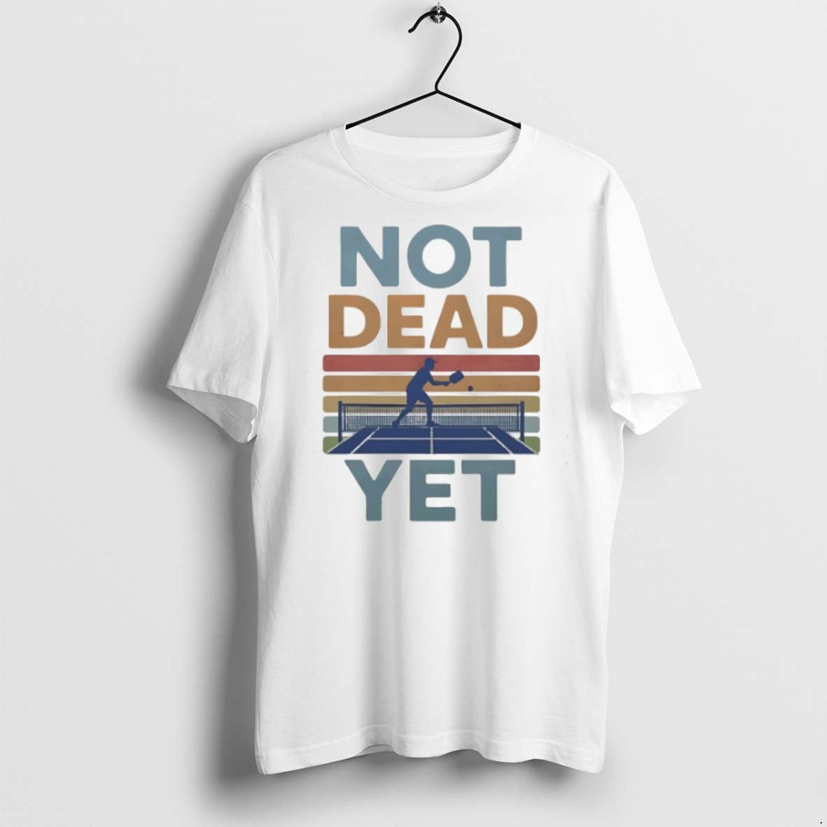 Not Dead Yet Pickleball Vintage T-Shirts, Hoodie, Sweatshirt - T-Shirt, Sweatshirt, Hoodie