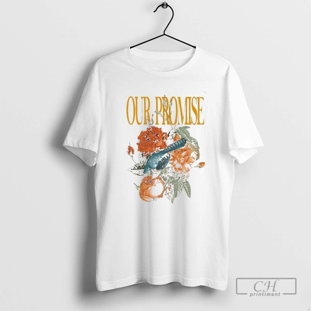 Our Promise Floral Bird Shirt T-Shirts, Hoodie, Sweatshirt - T-Shirt, Sweatshirt, Hoodie