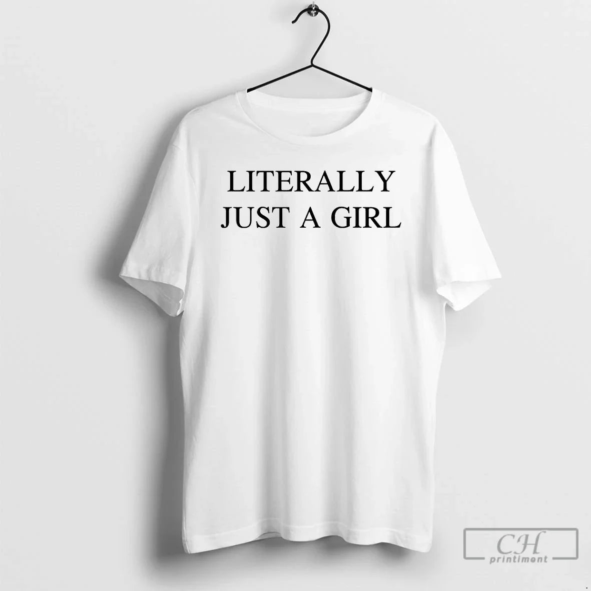 Patskam Im Literally Just Am Girl T-Shirts, Hoodie, Sweatshirt - T-Shirt, Sweatshirt, Hoodie