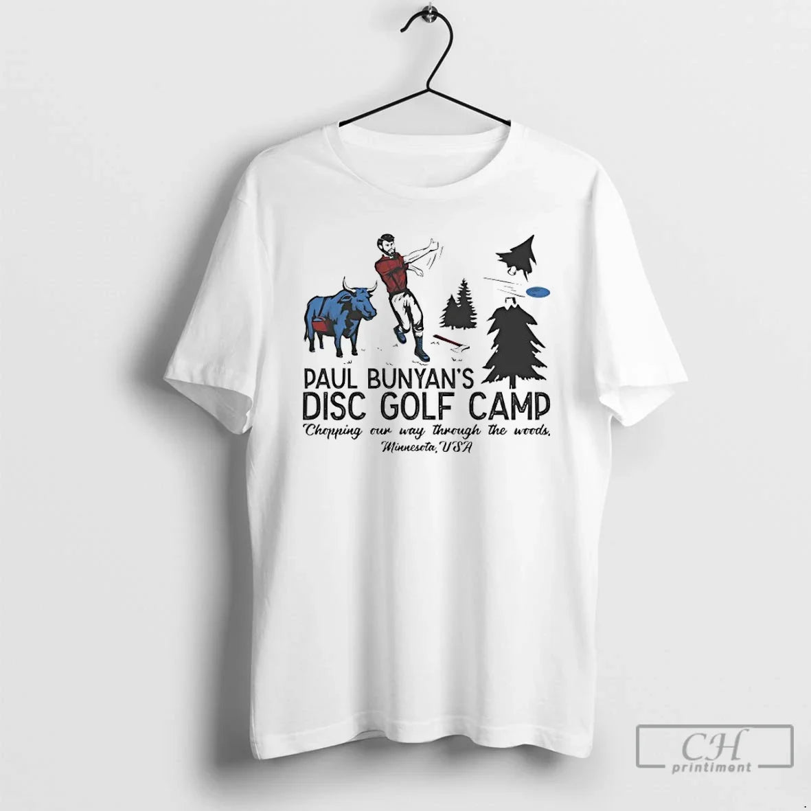 Paul Bunyan Disc Golf Camp Chopping Our Way Through Woods Minnesota Usa T-Shirts, Hoodie, Sweatshirt - T-Shirt, Sweatshirt, Hoodie