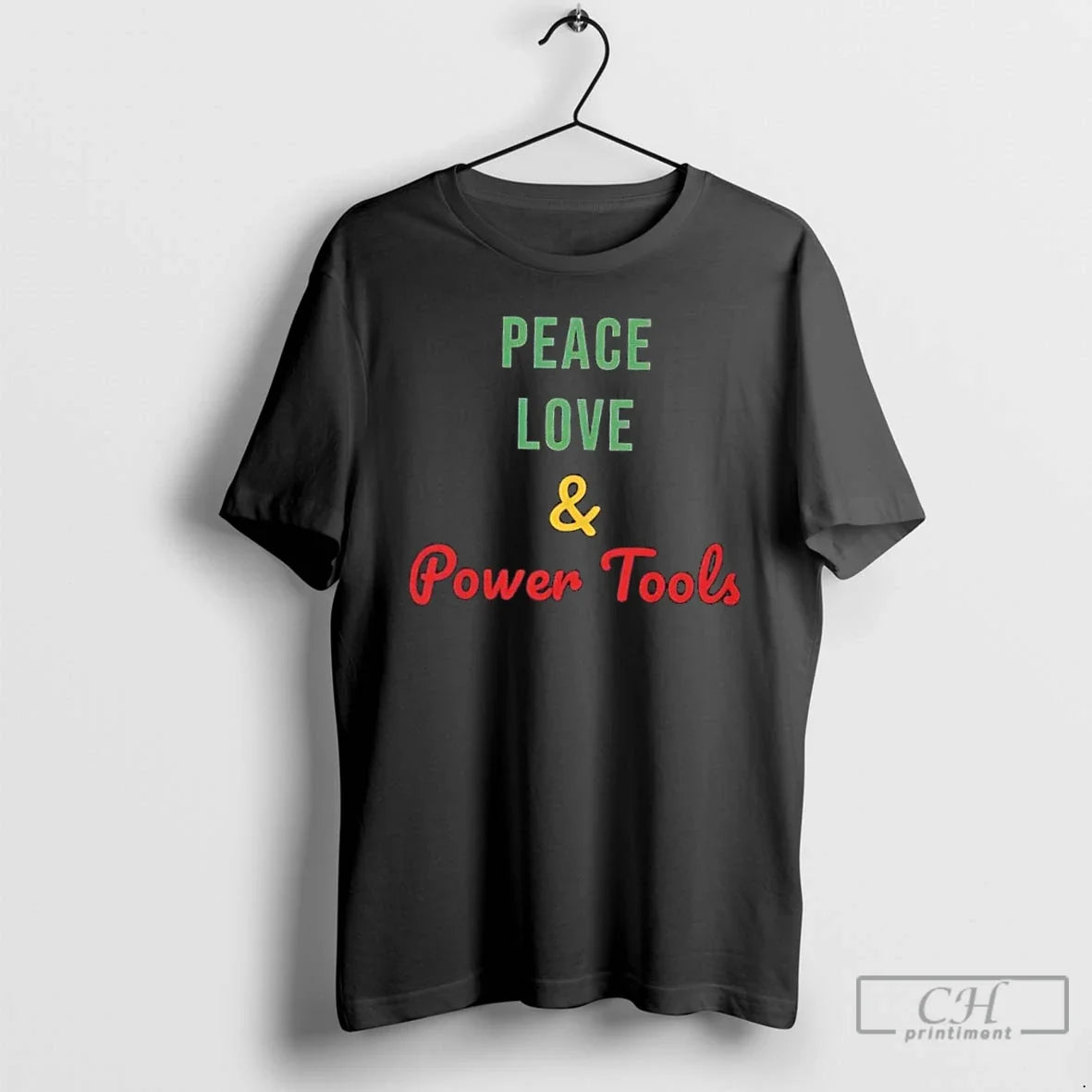 Peace Love Power Tools T-Shirts, Hoodie, Sweatshirt - T-Shirt, Sweatshirt, Hoodie