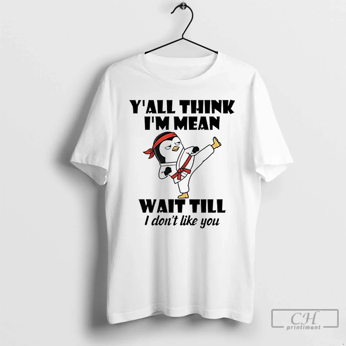 Penguin Kung Fu Yall Think Im Mean Wait Till I Dont Like You T-Shirts, Hoodie, Sweatshirt - T-Shirt, Sweatshirt, Hoodie