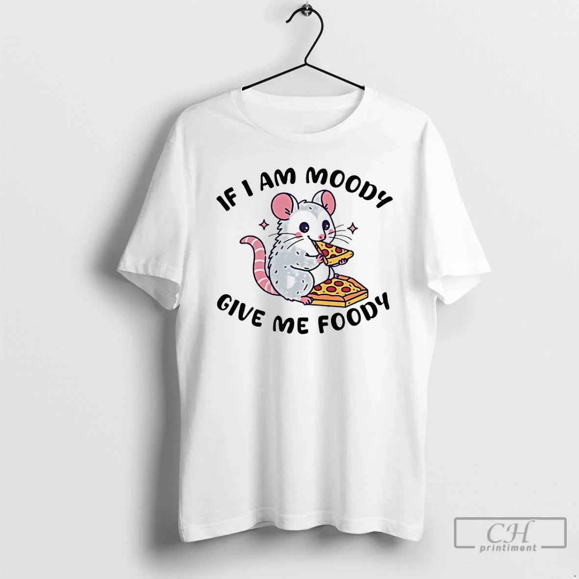 Possum Eat Pizza If I Am Moody Give Me Foody T-Shirts, Hoodie, Sweatshirt - T-Shirt, Sweatshirt, Hoodie