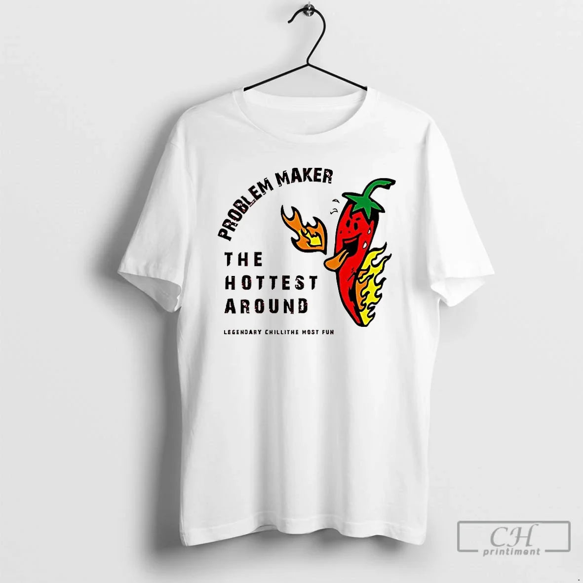 Problem Maker Hottest Around T-Shirts, Hoodie, Sweatshirt - T-Shirt, Sweatshirt, Hoodie