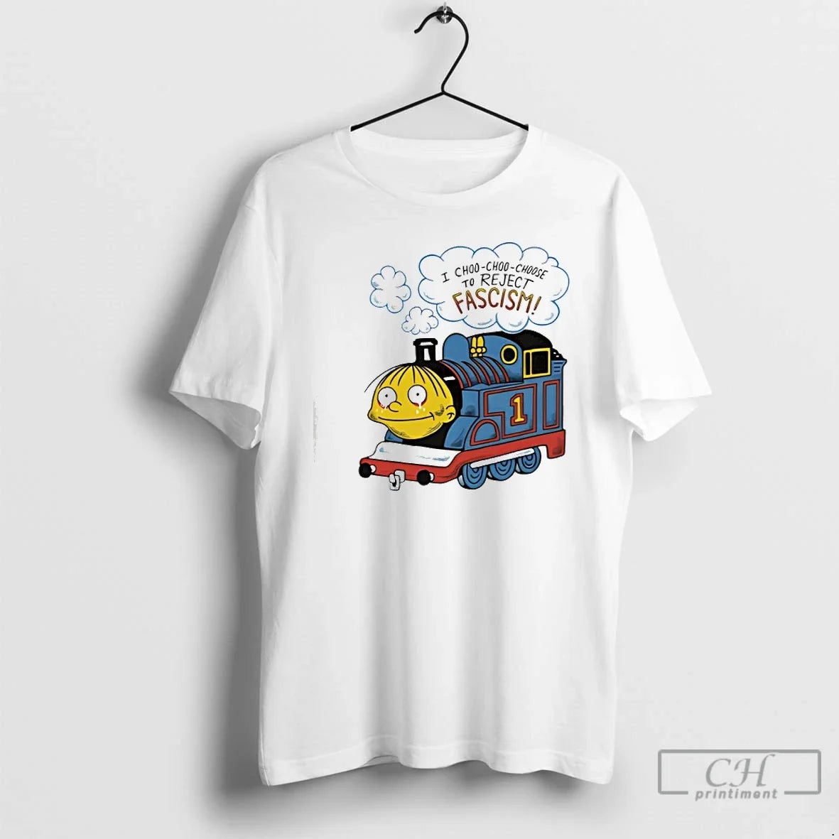 Ralph Wiggum I Choo Choo Choose Reject Fascism T-Shirts, Hoodie, Sweatshirt - T-Shirt, Sweatshirt, Hoodie