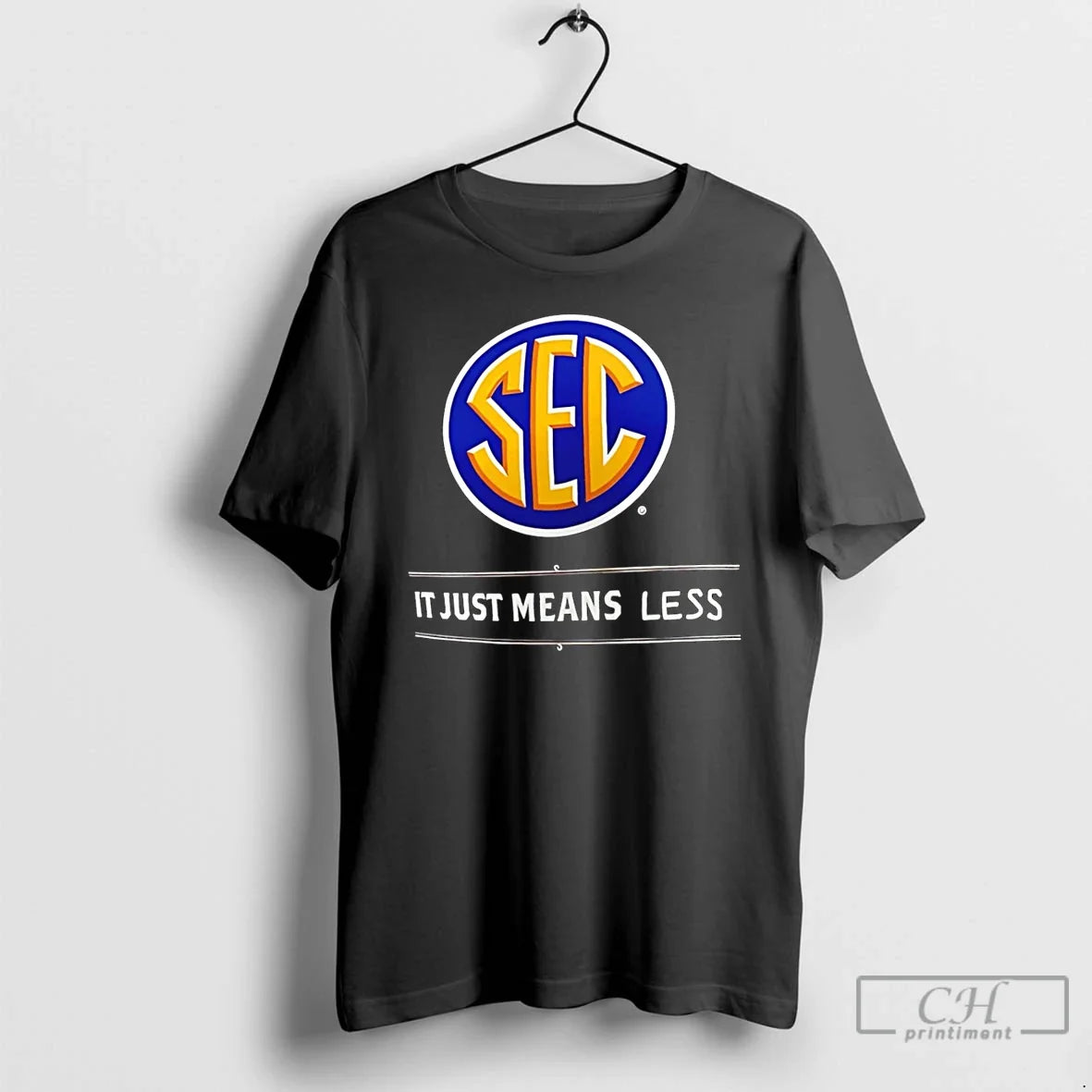 Sec Just Means Less Logo T-Shirts, Hoodie, Sweatshirt - T-Shirt, Sweatshirt, Hoodie