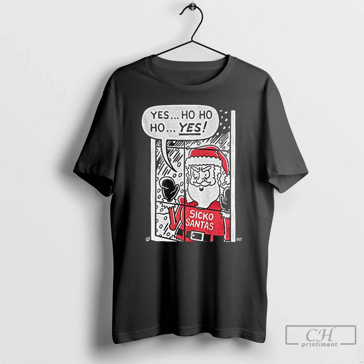 Santa Sickos Yes Ho Ho Ho Yes Merry T-Shirts, Hoodie, Sweatshirt - T-Shirt, Sweatshirt, Hoodie
