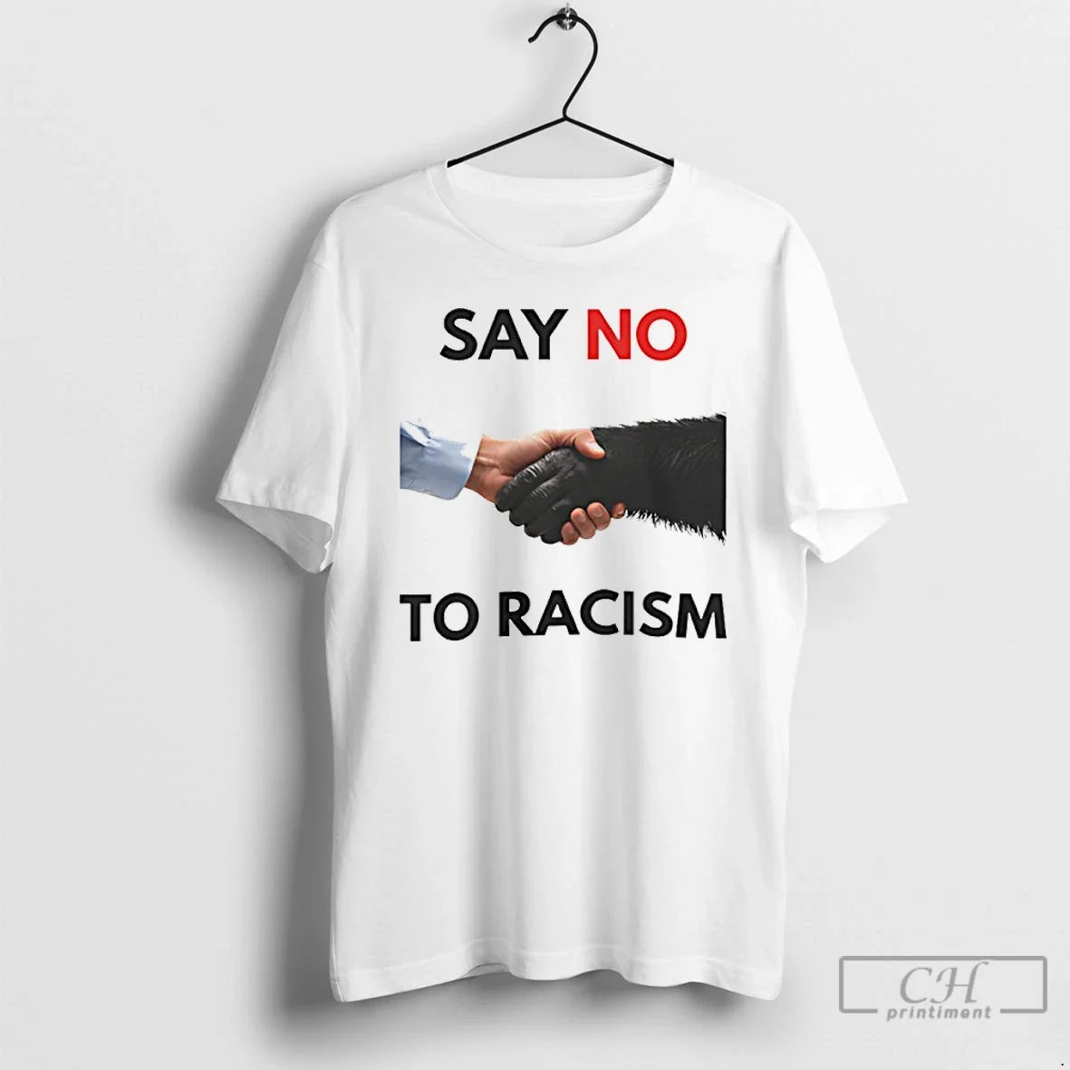 Say No Racism T-Shirts, Hoodie, Sweatshirt - T-Shirt, Sweatshirt, Hoodie