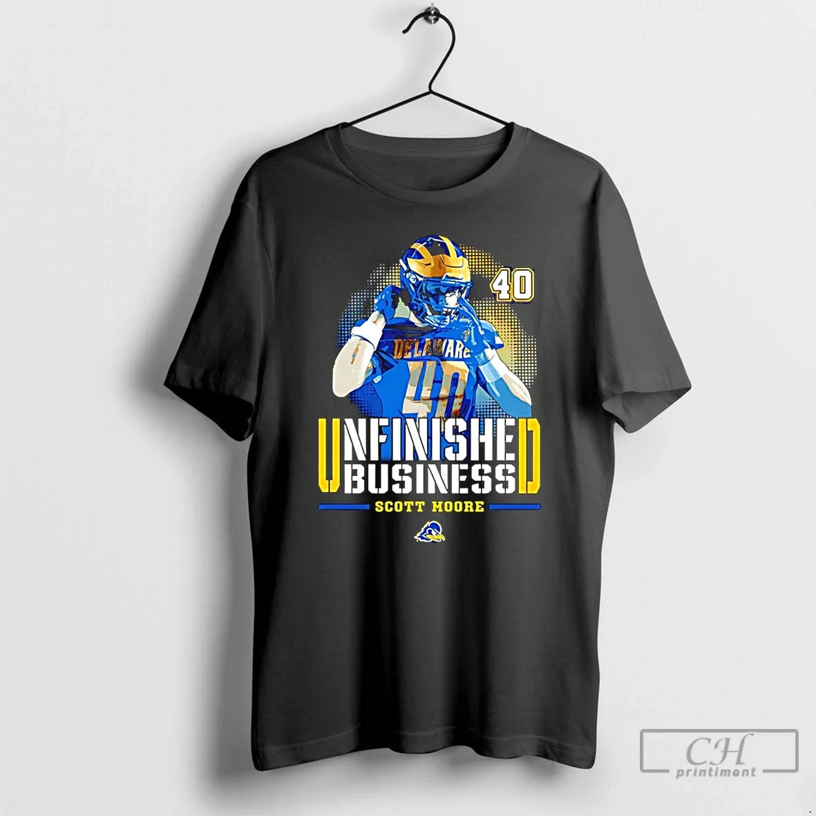 Scott Moore Delaware Football Ncaa Unfinished Business T-Shirts, Hoodie, Sweatshirt - T-Shirt, Sweatshirt, Hoodie