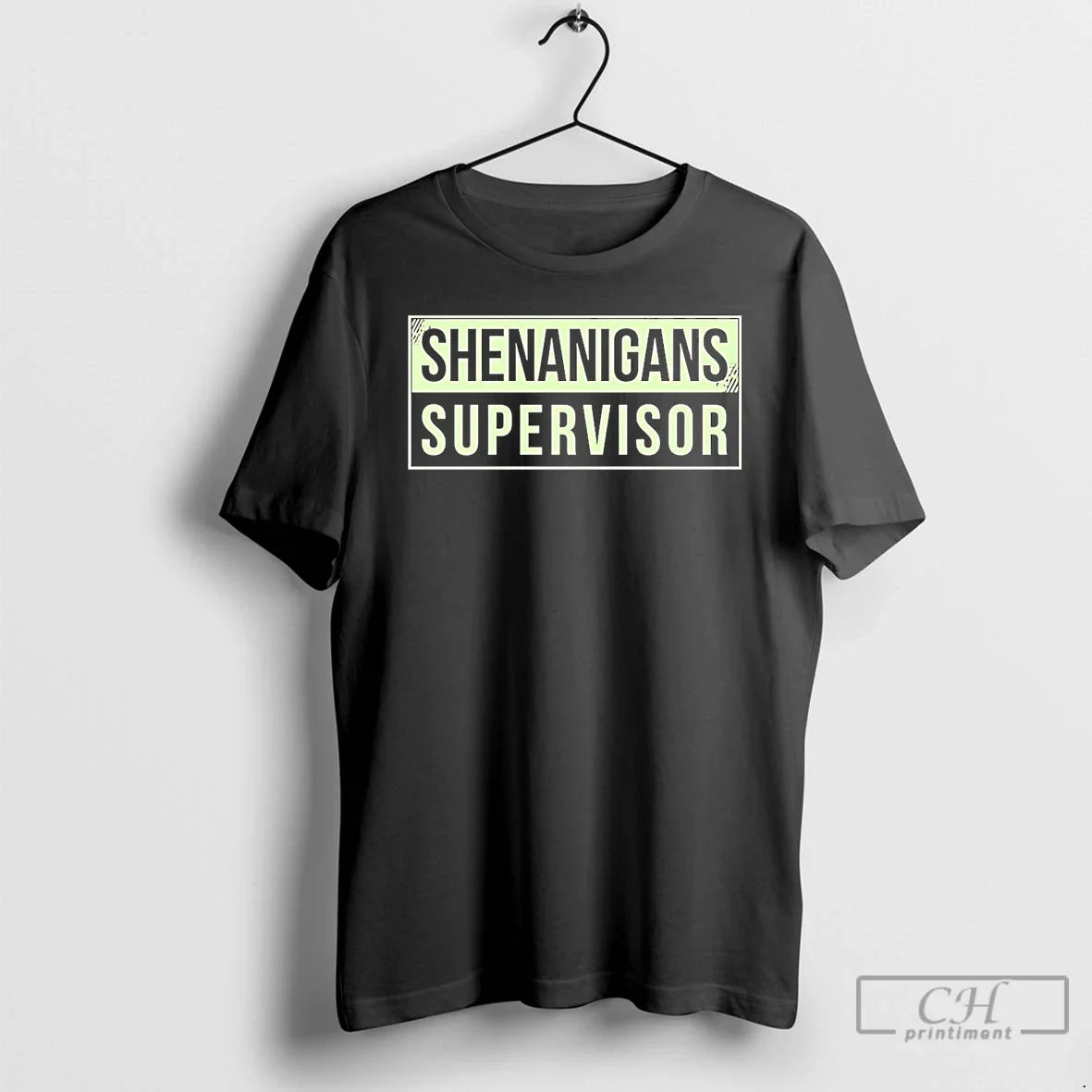Shenanigans Supervisor 2026 T-Shirts, Hoodie, Sweatshirt - T-Shirt, Sweatshirt, Hoodie
