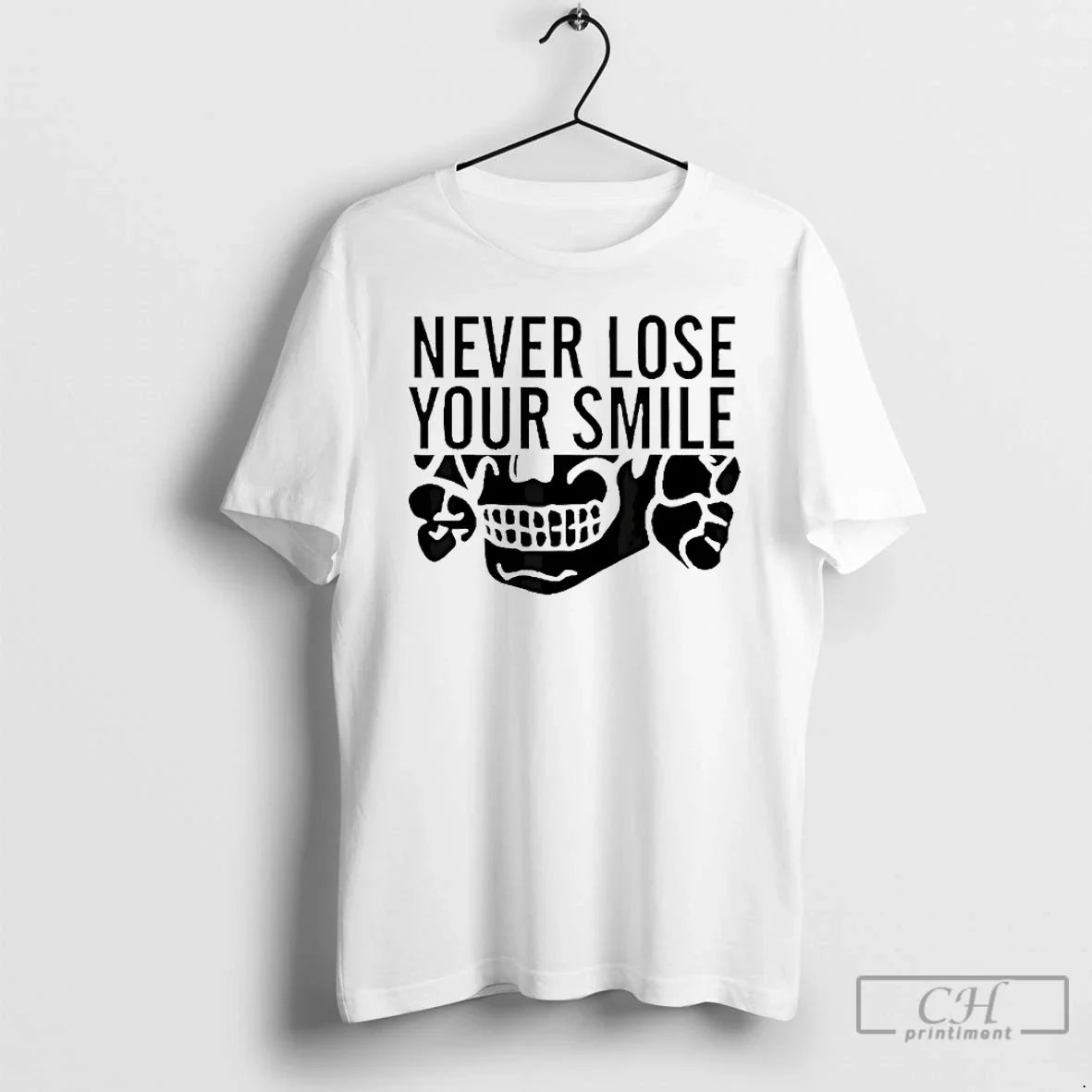 Skull Never Lose Your Smile T-Shirts, Hoodie, Sweatshirt - T-Shirt, Sweatshirt, Hoodie