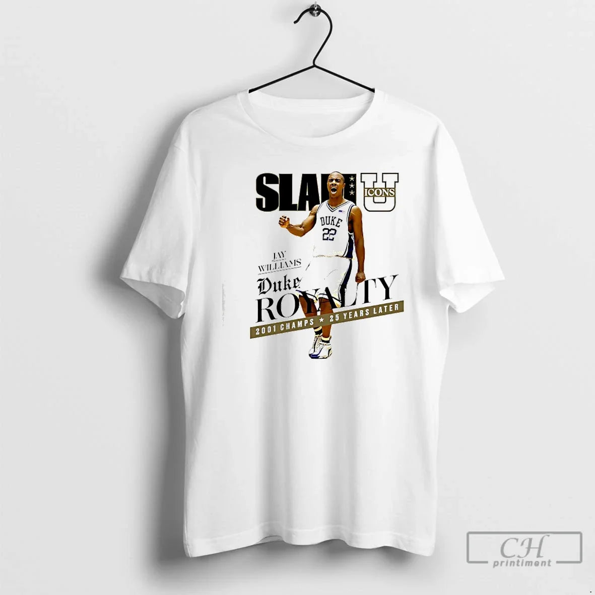 Slam U Icons Jay Williams Team Duke Royalty 2001 Champs 25 Years Later T-Shirts, Hoodie, Sweatshirt - T-Shirt, Sweatshirt, Hoodie