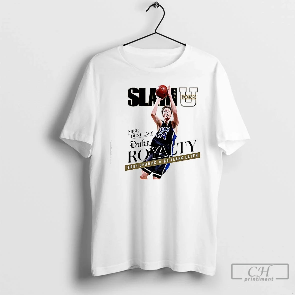 Slam U Icons Mike Dunleavy Team Duke Royalty 2001 Champs 25 Years Later T-Shirts, Hoodie, Sweatshirt - T-Shirt, Sweatshirt, Hoodie