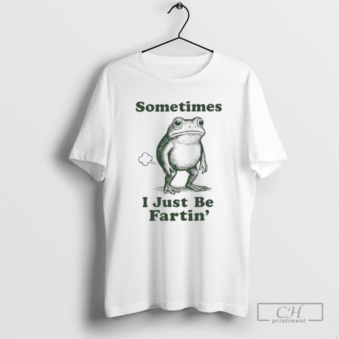 Sometimes I Just Be Fartin Funny Frog Shirt T-Shirts, Hoodie, Sweatshirt - T-Shirt, Sweatshirt, Hoodie