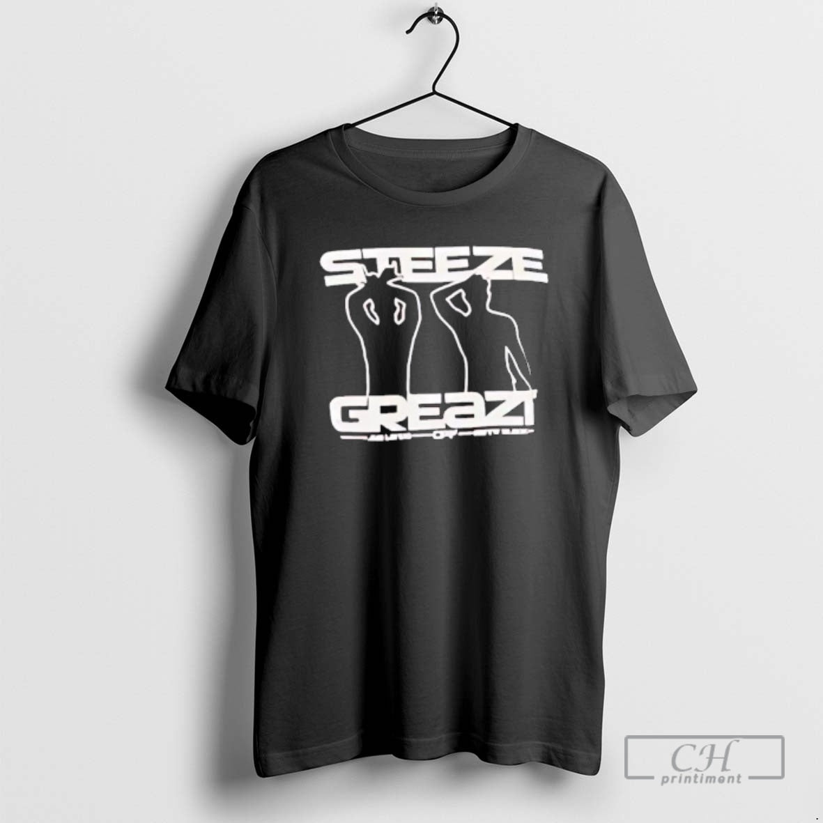 Steeze Greazi Shirt T-Shirts, Hoodie, Sweatshirt - T-Shirt, Sweatshirt, Hoodie