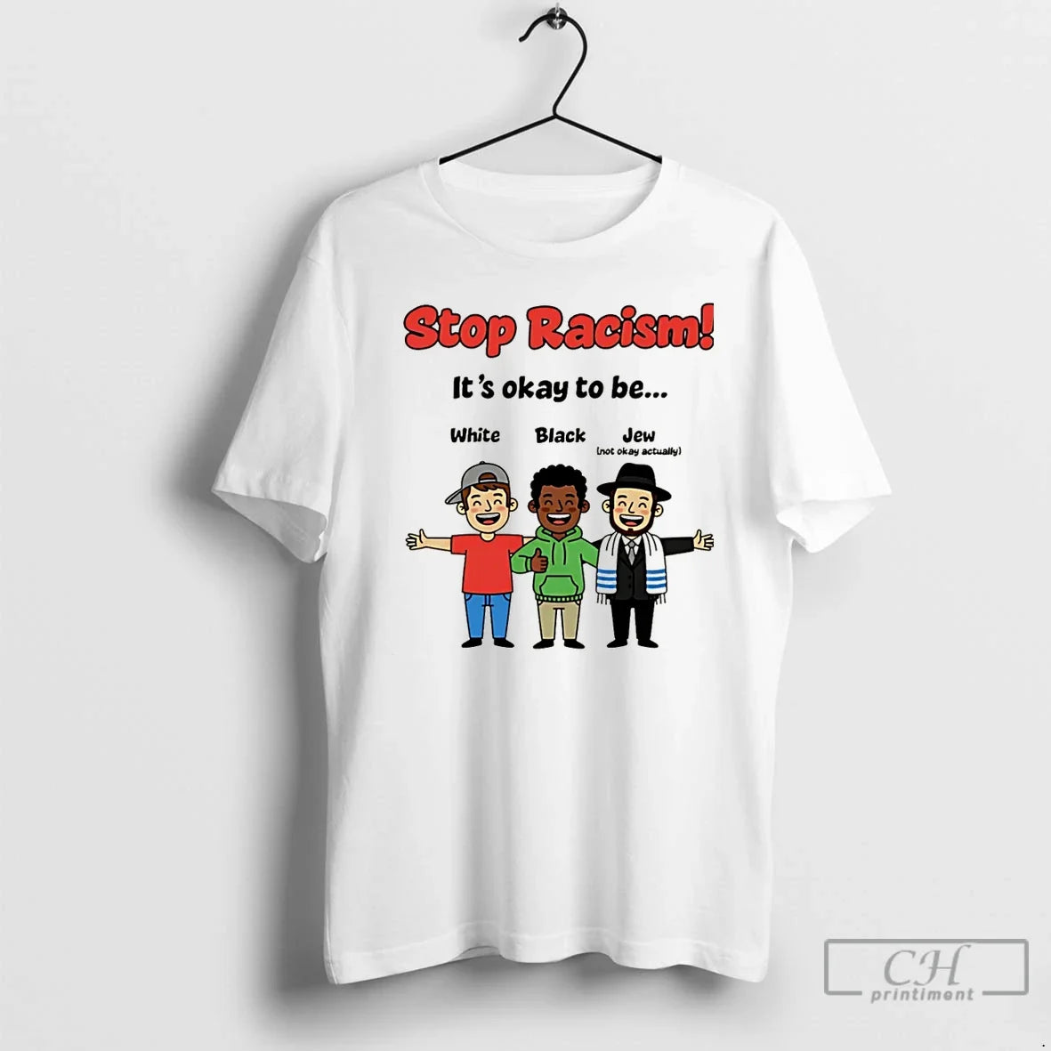 Stop Racism Okay Be White Black Jew T-Shirts, Hoodie, Sweatshirt - T-Shirt, Sweatshirt, Hoodie