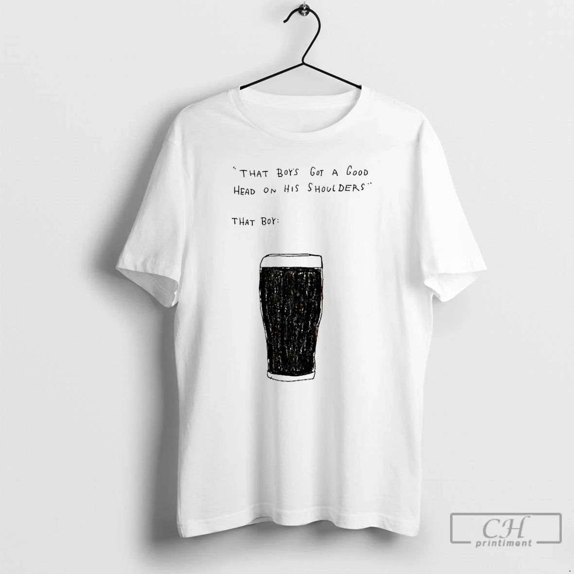 That Got Good Head His Shoulders T-Shirts, Hoodie, Sweatshirt - T-Shirt, Sweatshirt, Hoodie