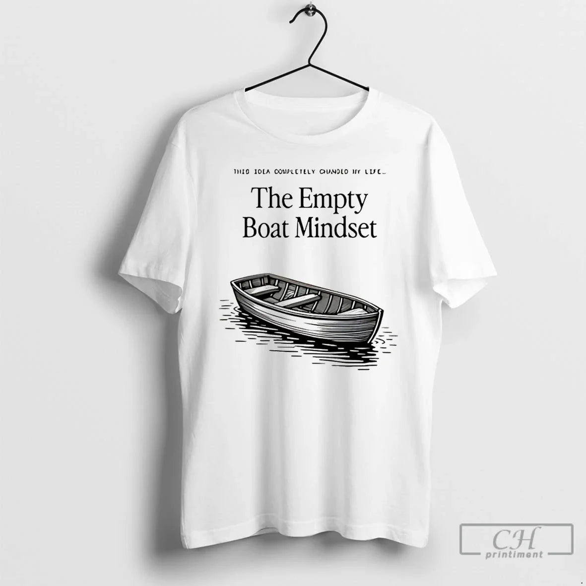 Empty Boat Mindset T-Shirts, Hoodie, Sweatshirt - T-Shirt, Sweatshirt, Hoodie