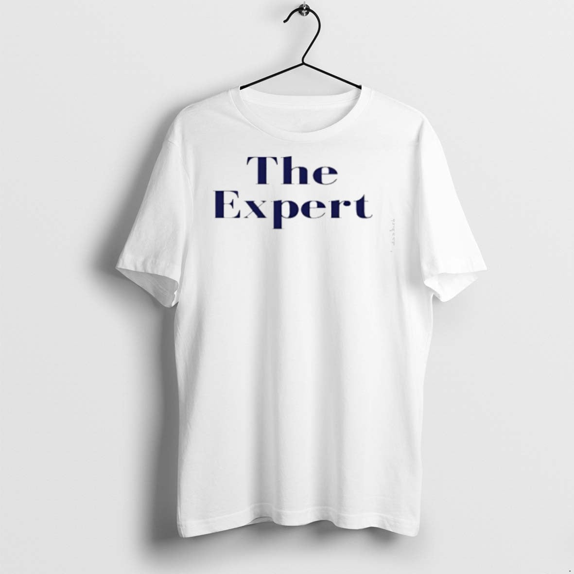 Expert T-Shirts, Hoodie, Sweatshirt - T-Shirt, Sweatshirt, Hoodie