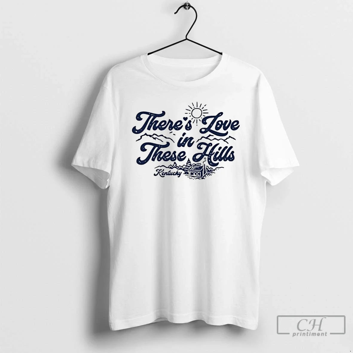 Theres Love These Hills Kentucky T-Shirts, Hoodie, Sweatshirt - T-Shirt, Sweatshirt, Hoodie