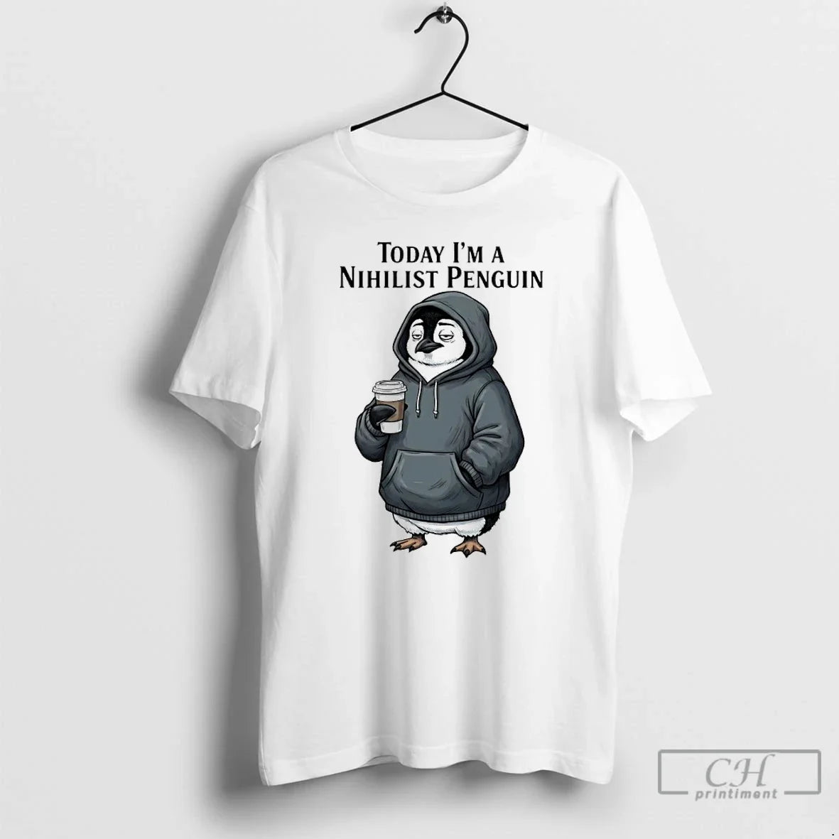 Today Im Nihilist Penguin Meme T-Shirts, Hoodie, Sweatshirt - T-Shirt, Sweatshirt, Hoodie
