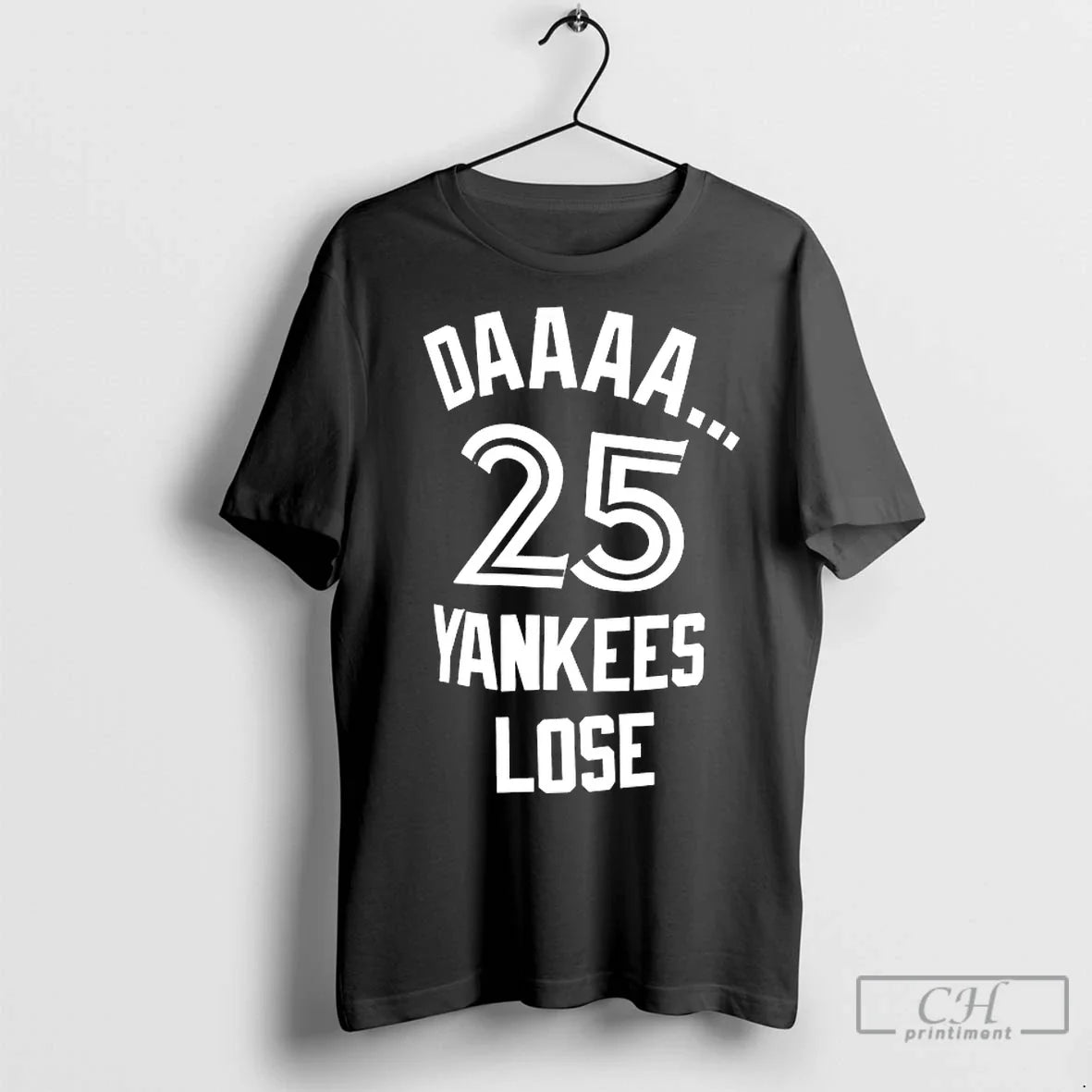 Toronto Blue Jays Daaa 25 Yankees Lose T-Shirts, Hoodie, Sweatshirt - T-Shirt, Sweatshirt, Hoodie