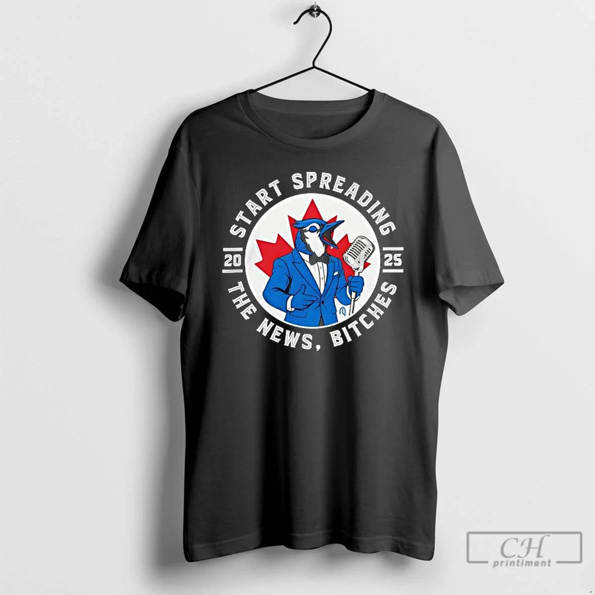 Toronto Blue Jays Start Spreading News Baseball 2025 T-Shirts, Hoodie, Sweatshirt - T-Shirt, Sweatshirt, Hoodie