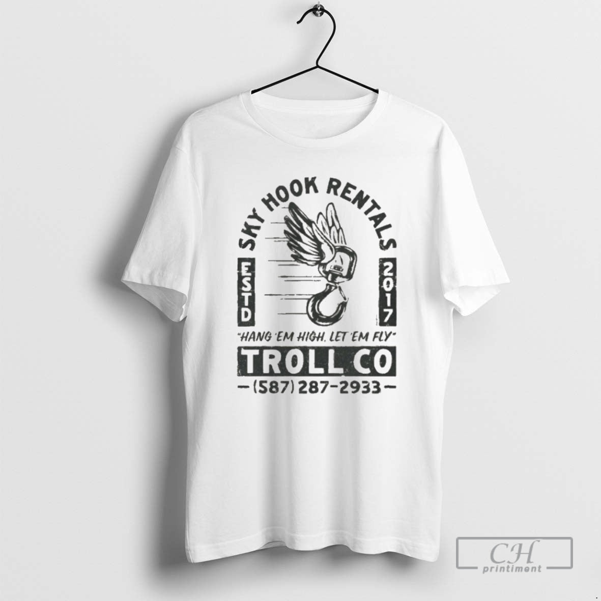 Troll Co Sky Hook Rentals Hang Em High Let Em Fly High Shirt T-Shirts, Hoodie, Sweatshirt - T-Shirt, Sweatshirt, Hoodie