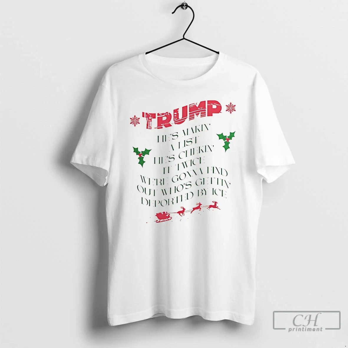 Trump Hes Makin List Hes Chekin Twice T-Shirts, Hoodie, Sweatshirt - T-Shirt, Sweatshirt, Hoodie