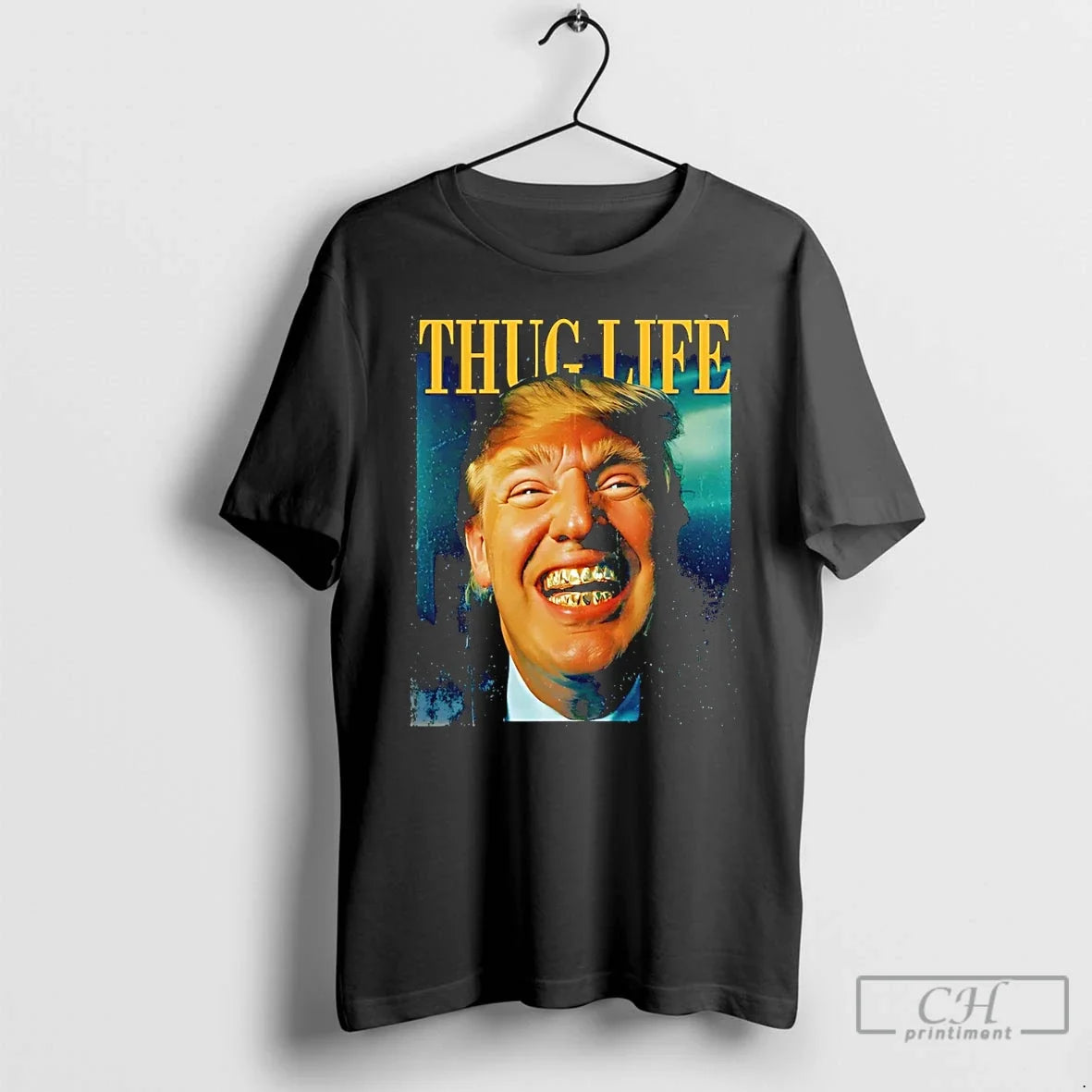 Trump Thug Life Gold Grill T-Shirts, Hoodie, Sweatshirt - T-Shirt, Sweatshirt, Hoodie