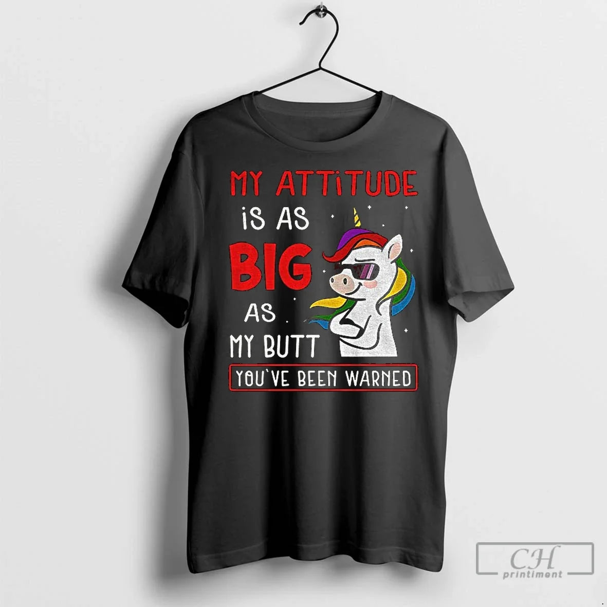 Unicorn My Attitude Is As Big As My Butt Youve Been Warned T-Shirts, Hoodie, Sweatshirt - T-Shirt, Sweatshirt, Hoodie
