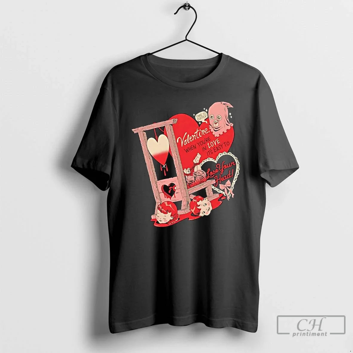 Valentine When Youre Love Easy Lose Your Head T-Shirts, Hoodie, Sweatshirt - T-Shirt, Sweatshirt, Hoodie