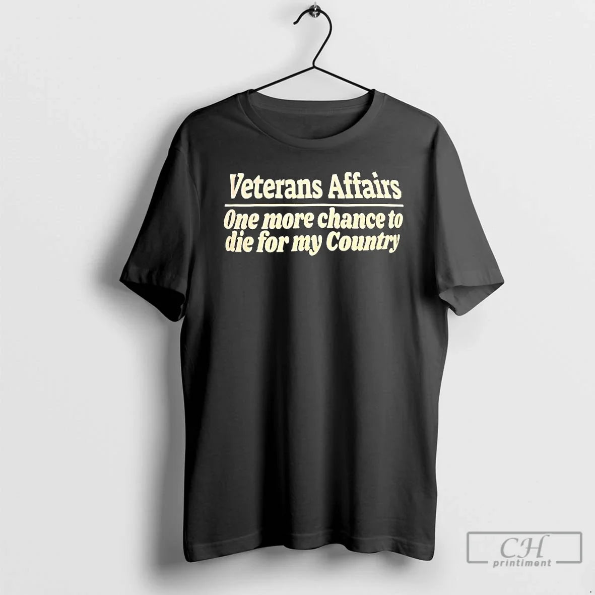 Veterans Affairs One More Chance Die My Country Text T-Shirts, Hoodie, Sweatshirt - T-Shirt, Sweatshirt, Hoodie