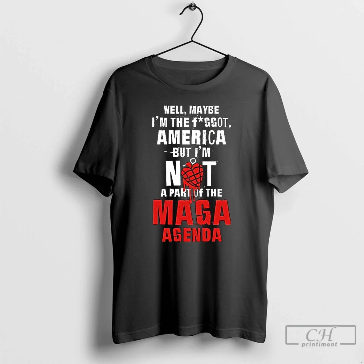 Well Maybe Im Fggot America But Im Not Part Maga T-Shirts, Hoodie, Sweatshirt - T-Shirt, Sweatshirt, Hoodie