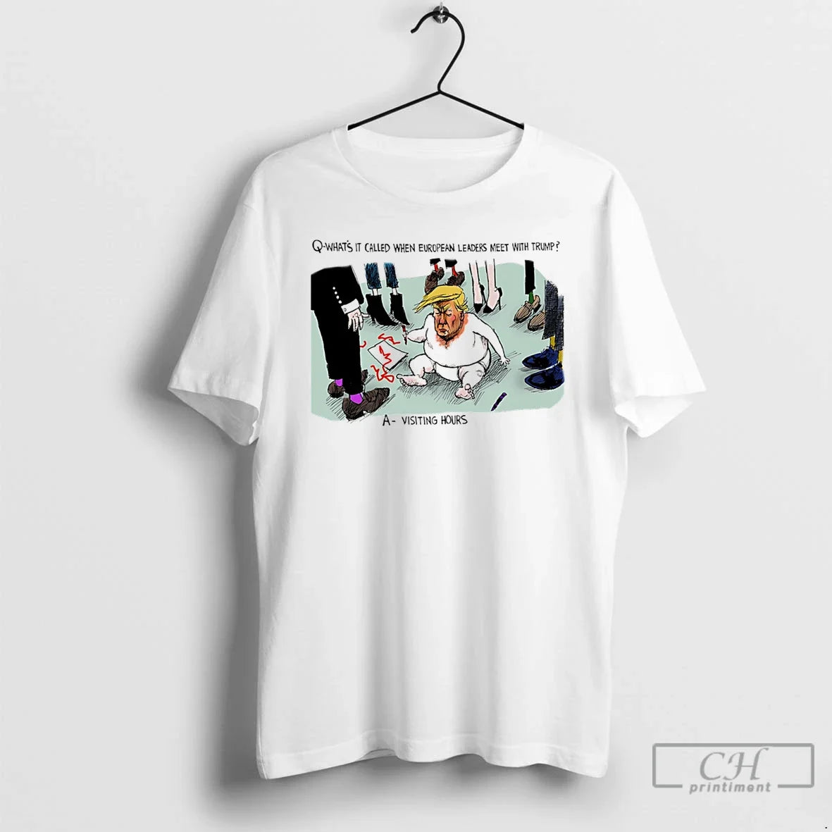 Whats Called When European Leaders Meet Trump Visiting Hours T-Shirts, Hoodie, Sweatshirt - T-Shirt, Sweatshirt, Hoodie