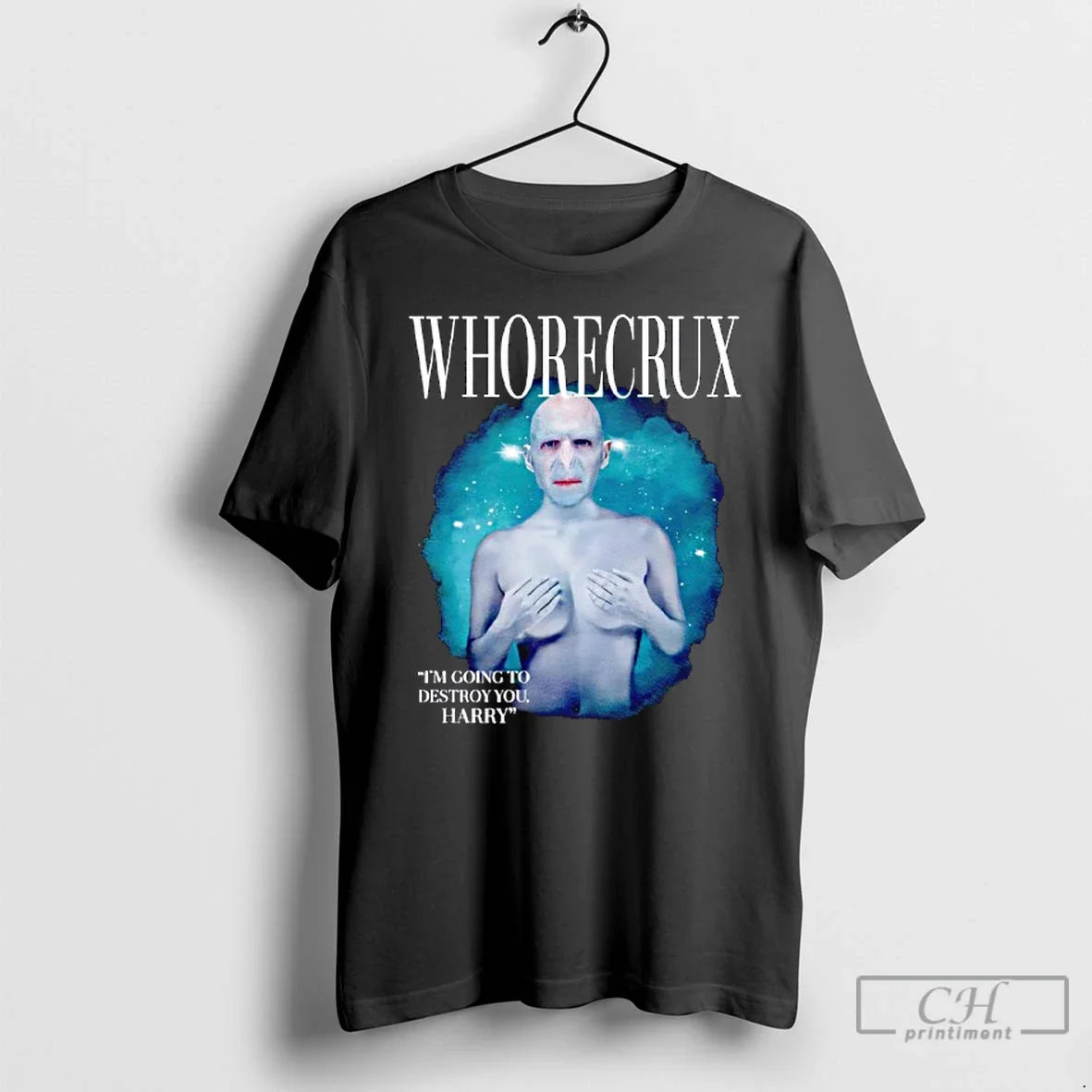 Whorecrux Im Going Destroy You Harry T-Shirts, Hoodie, Sweatshirt - T-Shirt, Sweatshirt, Hoodie